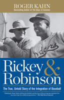 Rickey & Robinson: The True, Untold Story of the Integration of Baseball 1623362970 Book Cover