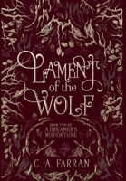 Lament of the Wolf: Book Two of A Dreamer's Misfortune B0CGMRK3JJ Book Cover