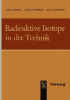 Radioaktive Isotope in Der Technik 3663009599 Book Cover
