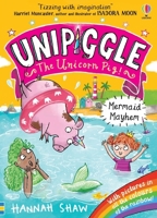 Mermaid Mayhem (Unipiggle the Unicorn Pig) 1474972195 Book Cover