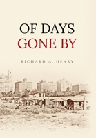 Of Days Gone by B0CTK5MJ45 Book Cover