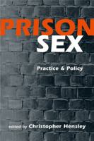 Prison Sex: Practice and Policy 1588260879 Book Cover
