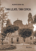 Tan lejos, tan cerca 8419520330 Book Cover