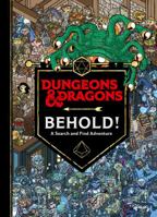 Dungeons & Dragons Behold! A Search and Find Adventure 0755502000 Book Cover