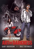 Johnny Geronimo: Art of Darkness (Red Planet Books) 0826367917 Book Cover