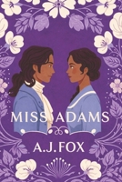 Miss Adams B0DYYW8VGD Book Cover