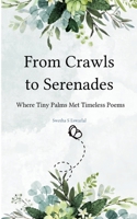 From Crawls to Serenades Where Tiny Palms Met Timeless Poems B0FQMZRNM3 Book Cover