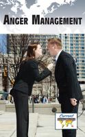 Anger Management (Current Controversies) 0737741317 Book Cover
