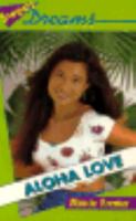 Aloha Love (Sweet Dreams Series #226) 0553566806 Book Cover