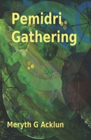 Pemidri Gathering B08BDW44PH Book Cover