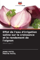 Effet de l'eau d'irrigation saline sur la croissance et le rendement de l'oignon: (Allium cepa L.) (French Edition) 6207593685 Book Cover