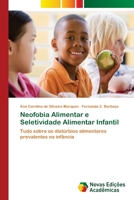 Neofobia Alimentar e Seletividade Alimentar Infantil 6202195398 Book Cover