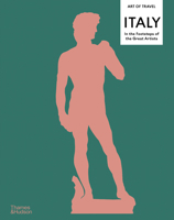 Art of Travel: Italy: In the Footsteps of the Great Artists 0500027536 Book Cover