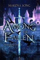 Among the Fallen B0GFLV9K1Q Book Cover