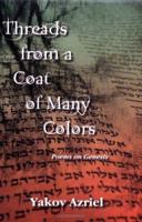 Threads from a Coat of Many Colors: Poems on Genesis 1568091001 Book Cover