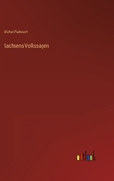 Sachsens Volkssagen 3368406698 Book Cover