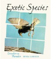 Exotic Species: Invaders in Paradise 0761313192 Book Cover