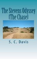 The Stevens Odyssey: {the Chase} 1453786384 Book Cover