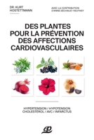 Des plantes pour la prévention des affections cardiovasculaires (French Edition) 2940145555 Book Cover