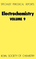 Electrochemistry: A Review of Recent Literature (Specialist Periodical Report, 9) 085186077X Book Cover