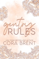 Gentry Rules (Friends to Lovers Small Town Romance) B0CJXLGVVK Book Cover