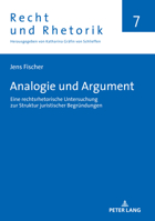 Analogie und Argument (Recht Und Rhetorik, 7) 3631853513 Book Cover