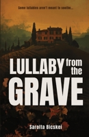 Lullaby from the Grave B0HG84QNSR Book Cover