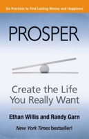 Prosper: Create the Life You Really Want 1544514387 Book Cover