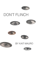 Don't Flinch: Poems B0H71VZNCS Book Cover