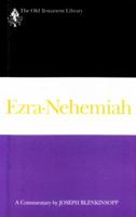 Ezra-Nehemiah: A Commentary (Old Testament Library) 0664221866 Book Cover