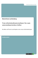 Vom Arbeitskraftunternehmer bis zum unternehmerischen Selbst (German Edition) 366888000X Book Cover