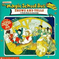Autobus Magico Muestra Y Cuenta/Shows and Tells (Autobus Magico) 0590922424 Book Cover