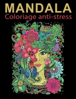 mandala : coloriage anti stress: adulte coloriage anti stress / mandala coloriage nuit / relaxation coloriage / livre de coloriage pour adulte : 50 ... / ideal cadeau anniversaire B088B6BMBN Book Cover