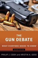 The Gun Debate 019933899X Book Cover