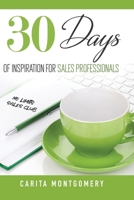 30 Days of Inspiration for Sales Professionals 057869672X Book Cover