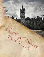 Castle of Secrets 1508885672 Book Cover
