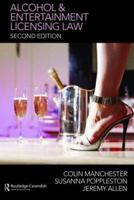 Alcohol & Entertainment Licensing Law 0415422906 Book Cover