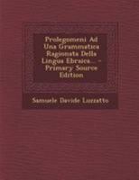 Prolegomeni Ad Una Grammatica Ragionata Della Lingua Ebraica... 1277930066 Book Cover