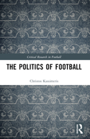 The Politics of Football 1032147806 Book Cover