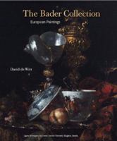 The Bader Collection: European Paintings 1553394011 Book Cover