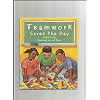 Teamwork Saves the Day: Leveled Reader Grade 3 1418936529 Book Cover