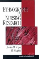 Ethnography in Nursing Research (Methods in Nursing Research) 0761908749 Book Cover