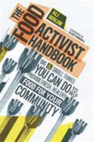 The Food Activist Handbook: Big  Small Things You Can Do to Help Provide Fresh, Healthy Food for Your Community 1612121802 Book Cover