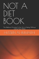 Not A Diet Book: The Baklava Principle & the Art of Eating Without Losing Your Mind B0FHX7GSY6 Book Cover