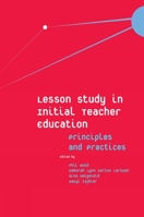 Lesson Study in Initial Teacher Education : A Critical Perspective 1787567982 Book Cover