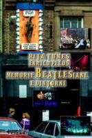 Memorie Beatlesiane E Dintorni (Pagine a Colori) 8890979208 Book Cover