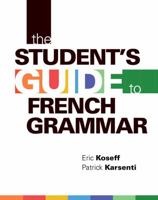 The Student's Guide to French Grammar 0135094062 Book Cover