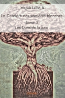La Dernière des sorcières blanches – Tome 3 (French Edition) 241418177X Book Cover