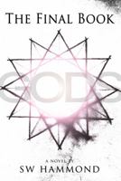 The Final Book: Gods 0996285474 Book Cover