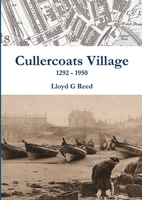 Cullercoats Village 1292 - 1950 1326002333 Book Cover